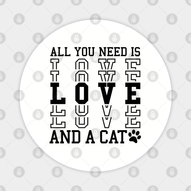 All You Need is Love and a Cat Magnet by busines_night